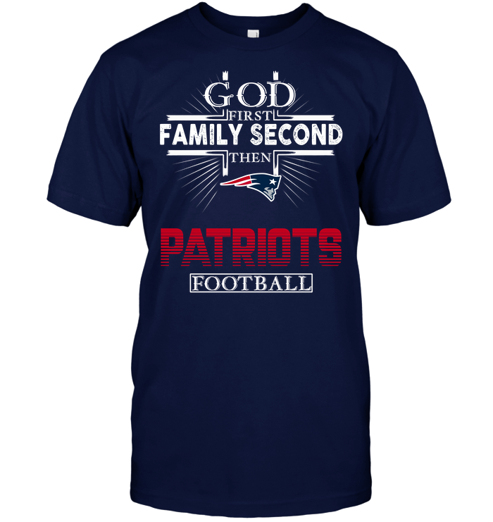 New England Patriots "god, Family, Football" T-Shirt